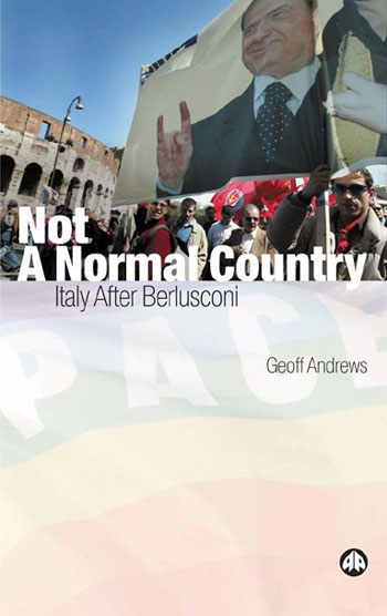 Not a Normal Country: Italy After Berlusconi